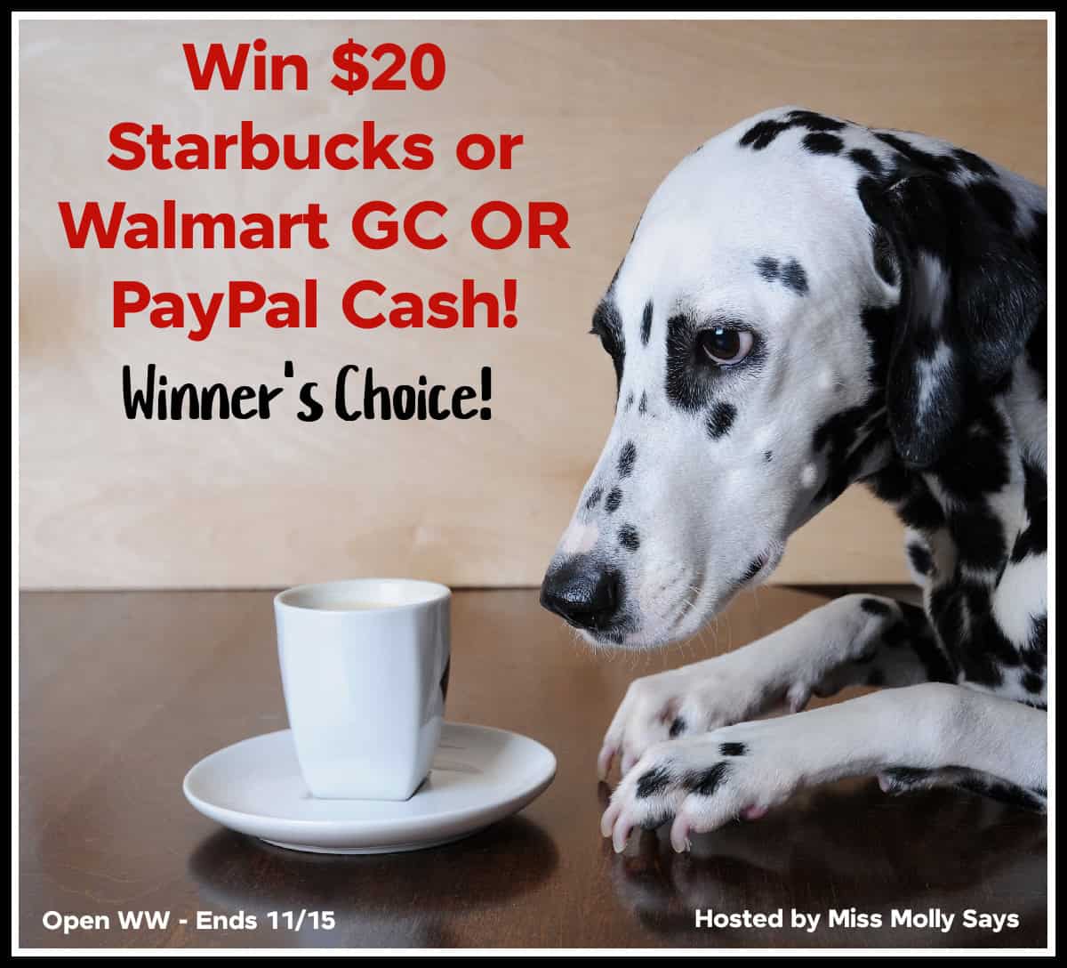 Win $20 Starbucks or Walmart GC OR PayPal Cash